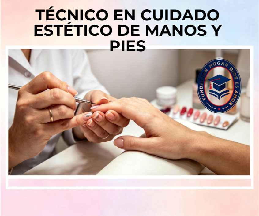 Técnico en Cuidado Estético de Manos y Pies
